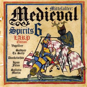 Mittelalter: Medieval Spirits 6 - LARP Edition
