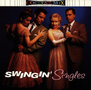 Cocktail Mix, Volume 3: Swingin’ Singles