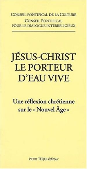 Jésus-Christ, le porteur d'eau vive