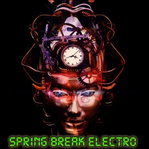 Spring Break Electro