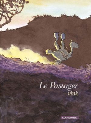 Le Passager : Intégrale