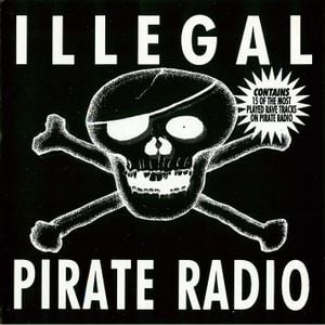 Illegal Pirate Radio, Vol. 1