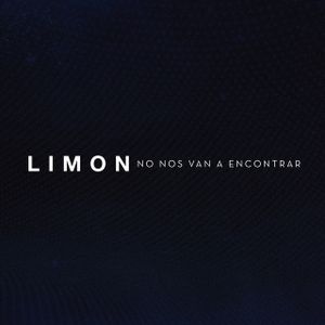 No nos van a encontrar (Single)