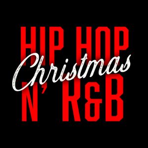 Christmas Hip Hop n’ R&B