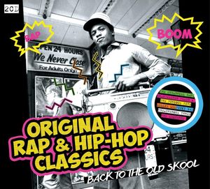 Original Rap & Hip-Hop Classics: Back to Old Skool