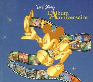 Walt Disney L'Album Anniversaire