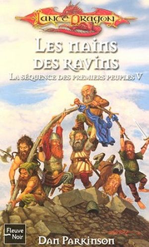 Les Nains des ravins - Dragonlance : La Séquence des premiers peuples, tome 5