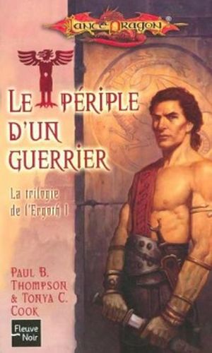 Le Périple d'un guerrier - Dragonlance : La Trilogie de l'Ergoth, tome 1