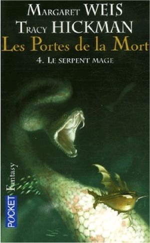 Le Serpent mage - Les Portes de la mort, tome 4