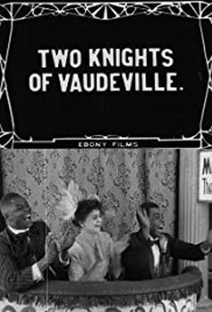 Two Knights of Vaudeville
