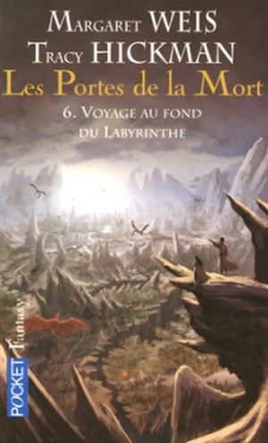 Voyage au fond du labyrinthe - Les Portes de la mort, tome 6
