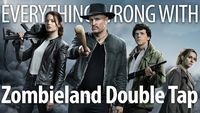 Everything Wrong With Zombieland: Double Tap