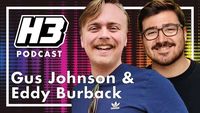 Gus Johnson & Eddy Burback