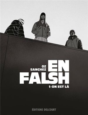 On est là - En falsh, tome 1