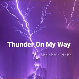 Thunder On My Way (Single)