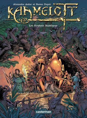 Les Renforts maléfiques - Kaamelott, tome 9