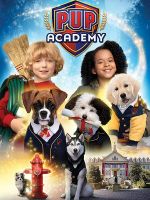 Affiche Pup Academy : L'Ecole Secrète