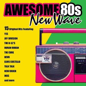 Awesome 80s: New Wave