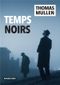 Temps noirs