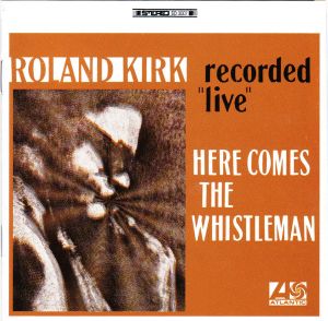 Here Comes The Whistleman (Live)