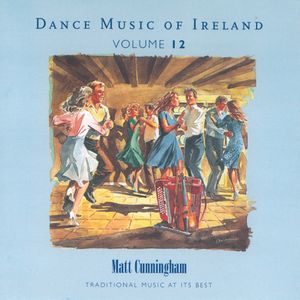 Dance Music of Ireland, Vol. 12