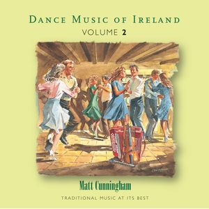 Dance Music of Ireland, Vol. 2