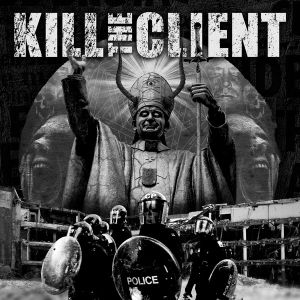 Kill The Client / Feastem (EP)