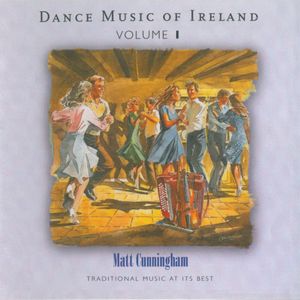 Dance Music of Ireland, Vol. 1