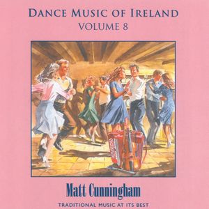 Dance Music of Ireland, Vol. 8