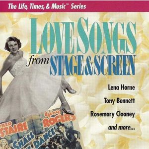 Love Songs from Stage and Screen