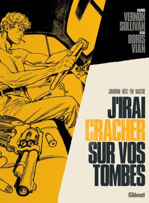 J'irai cracher sur vos tombes