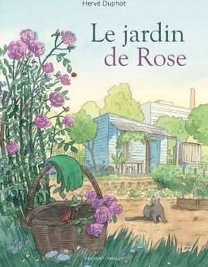Le jardin de Rose
