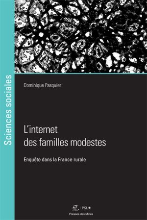 Internet des familles modestes : Enquête dans la France rurale