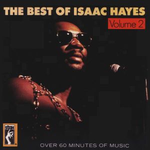 The Best of Isaac Hayes, Volume 2