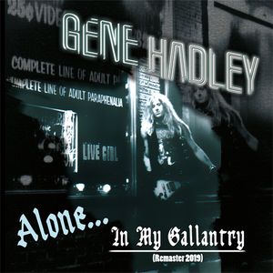 Alone In My Gallantry (Remaster 2019)