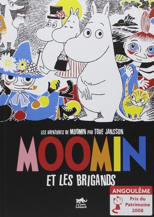 Moomin et les Brigands - Moomin, tome 1