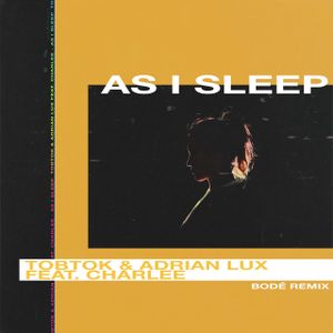 As I Sleep (BODÉ remix)