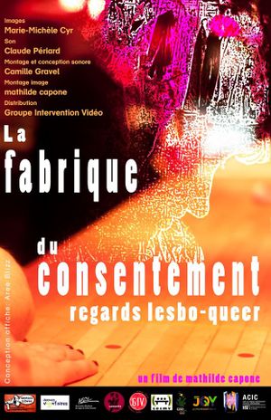 La fabrique du consentement : regards lesbo-queer