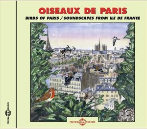 Oiseaux de Paris / Birds of Paris / Sounscapes from Île-de-France