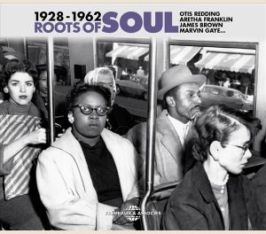 Roots of Soul 1928–1962