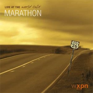 Live At The World Cafe Volume 26: Marathon (Live)