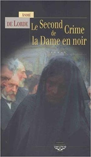 Le Second Crime de la Dame en noir