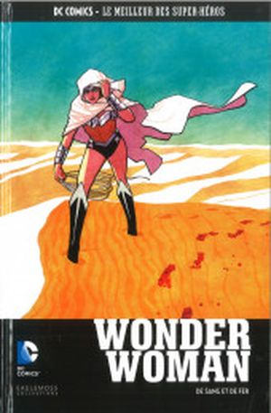 Wonder Woman : De sang et de fer - DC Comics, Le Meilleur des Super-Héros, tome 117