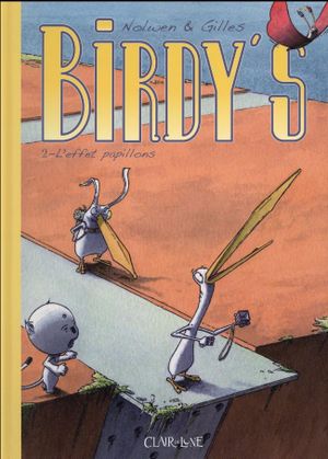 Birdy's -2- L'effet Papillons