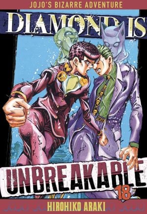 Diamond Is Unbreakable, Vol.18 - Jojo's Bizarre Adventure (Saison 4), tome 46