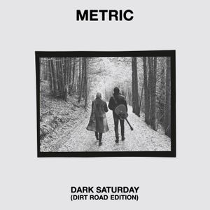 Dark Saturday (Dirt Road Version) (Single)