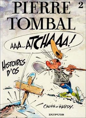 Histoire d'os - Pierre Tombal, tome 2
