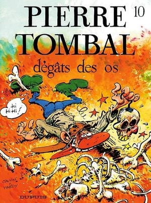 Dégâts des os - Pierre Tombal, tome 10