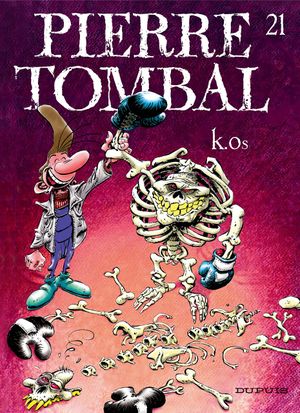 K.Os - Pierre Tombal, tome 21