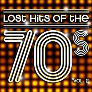 Lost Hits of the 70’s, Vol. 2